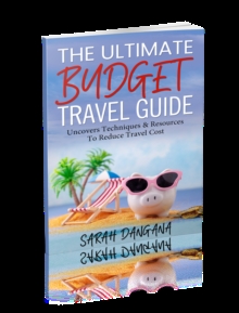 Image for THE UTLIMATE BUDGET TRAVEL GUIDE: Uncovers techniques and resources to reduce travel cost