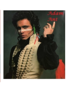 Image for Adam Ant : The Shocking Truth!
