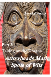 Image for Arrowheads Mark Spots of Wits 2