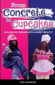 Image for From Concrete to Cupcakes