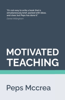 Image for Motivated Teaching