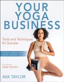 Image for Your Yoga Business: Tools and Techniques for Success