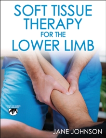 Image for Soft Tissue Therapy for the Lower Limb