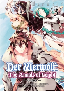 Image for Der Werwolf: The Annals of Veight -Origins- Volume 3