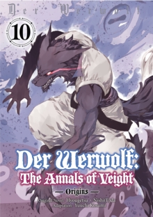 Image for Der Werwolf: The Annals of Veight -Origins- Volume 10