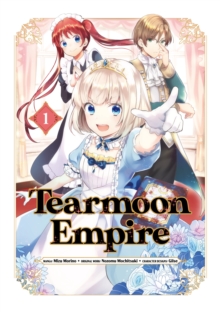 Image for Tearmoon Empire (Manga) Volume 1