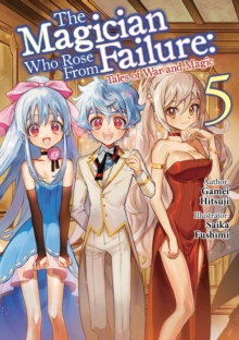 Image for Magician Who Rose From Failure: Volume 5