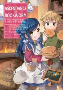 Ascendance of a Bookworm (Manga) Part 1 Volume 2