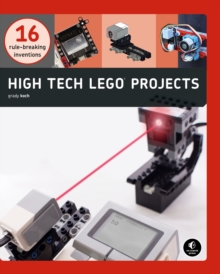 Image for High-tech LEGO projects: 16 Inventions that break the LEGO rules