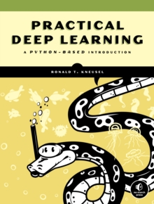 Image for Practical deep learning: a Python-based introduction