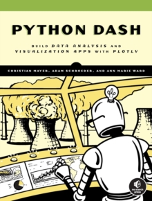 Image for Python Dash  : build stunning data analysis and visualization apps with Plotly
