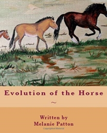 Image for Evolution of the Horse