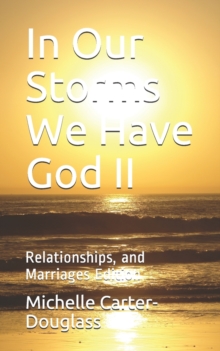 Image for In Our Storms We Have God II