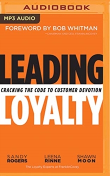 Image for Leading Loyalty : Cracking the Code to Customer Devotion