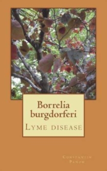 Image for Borrelia burgdorferi : Lyme disease