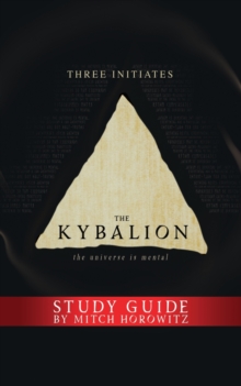 Image for The Kybalion Study Guide : The Universe is Mental