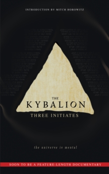 Image for The Kybalion : The Universe is Mental