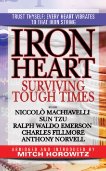 Image for Iron Heart : Surviving Tough Times