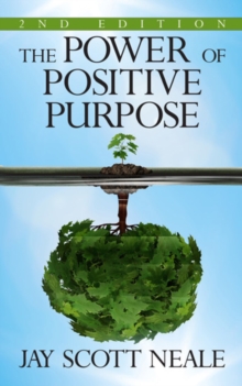 Image for The Power of Positive Purpose