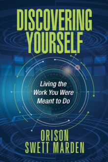 Image for Discovering Yourself: Living the Work You Were Meant to Do