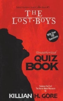 Image for The Lost Boys Unauthorized Quiz Book : Mini Horror Quiz Collection #3