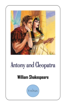 Image for Antony and Cleopatra : A Play by William Shakespeare