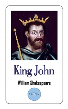 Image for King John : The Life and Death of King John