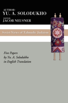 Image for Soviet Views of Talmudic Judaism: Five Papers by Yu. A. Solodukho in English Translation