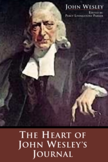 Image for Heart of John Wesley's Journal