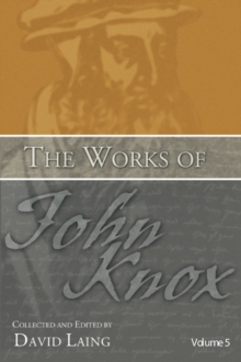 Image for Works of John Knox, Volume 5: On Predestination and Other Writings