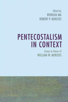 Image for Pentecostalism in Context: Essays in Honor of William W. Menzies