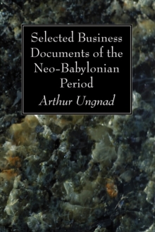 Image for Selected Business Documents of the Neo-Babylonian Period