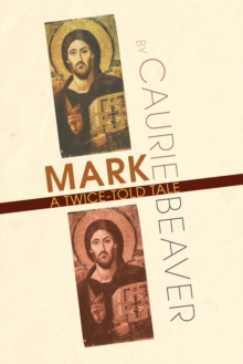 Image for Mark: A Twice-Told Tale