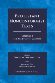 Image for Protestant Nonconformist Texts Volume 3: The Nineteenth Century