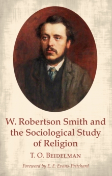 Image for W. Robertson Smith and the Sociological Study of Religion