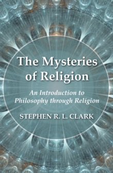 Image for Mysteries of Religion: An Introduction to Philosophy through Religion