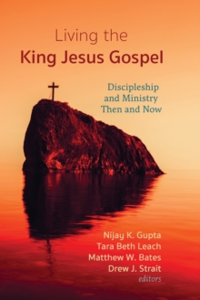 Image for Living the King Jesus Gospel