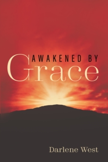 Image for Awakened by Grace