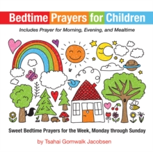 Image for Bedtime Prayers for Children: Sweet Bedtime Prayers for the Week, Monday through Sunday