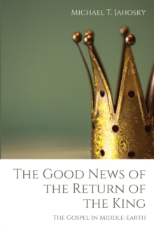 Image for The Good News of the Return of the King