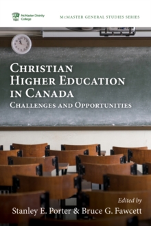 Image for Christian Higher Education in Canada: Challenges and Opportunities