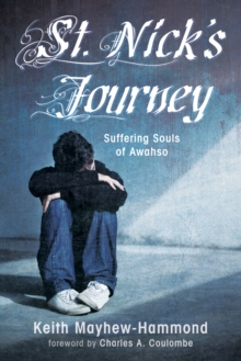 Image for St. Nick's Journey: Suffering Souls of Awahso