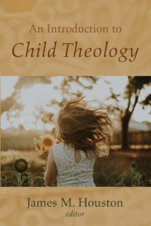 Image for An Introduction to Child Theology