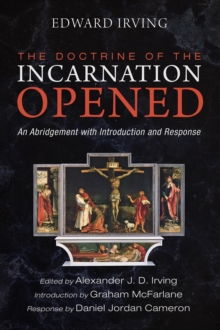 Image for Doctrine of the Incarnation Opened: An Abridgement with Introduction and Response