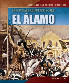 Image for Preguntas y respuestas sobre El Alamo (Questions and Answers About the Alamo)