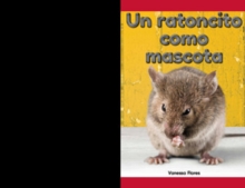 Image for Un ratoncito como mascota (A Mouse for a Pet)