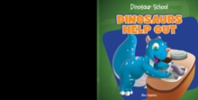 Image for Dinosaurs Help Out