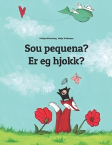 Image for Sou pequena? Er eg hjokk? : Brazilian Portuguese-Nynorn/Norn: Children's Picture Book (Bilingual Edition)