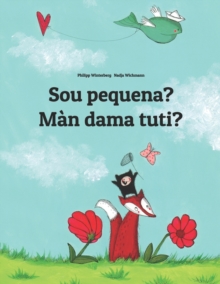 Image for Sou pequena? Man dama tuti? : Brazilian Portuguese-Wolof: Children's Picture Book (Bilingual Edition)