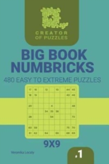 Image for Creator of puzzles - Big Book Numbricks 480 Easy to Extreme Puzzles (Volume 1)